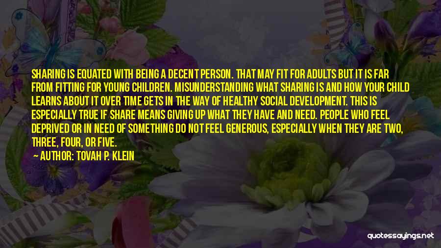 Giving And Being Generous Quotes By Tovah P. Klein