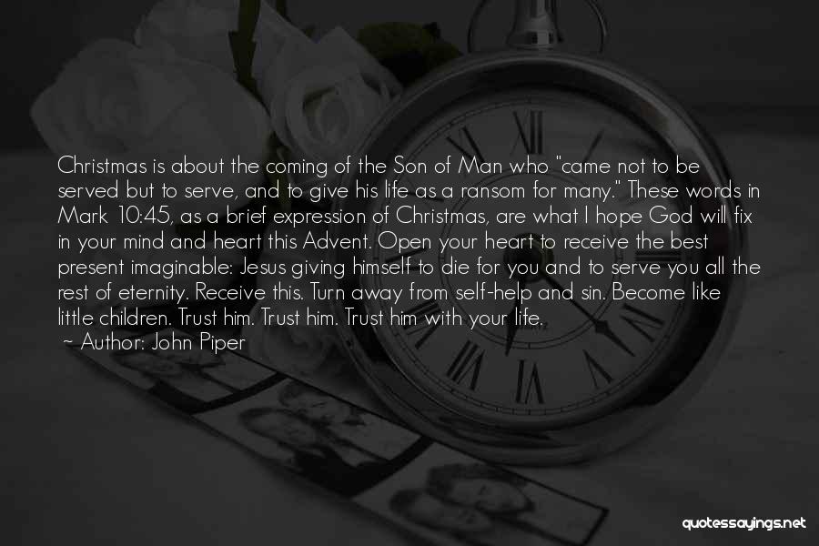 Giving And Christmas Quotes By John Piper