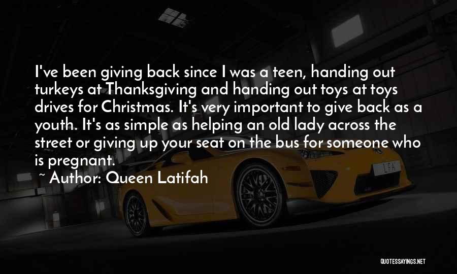 Giving And Christmas Quotes By Queen Latifah