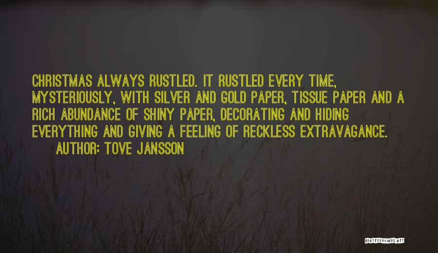 Giving And Christmas Quotes By Tove Jansson