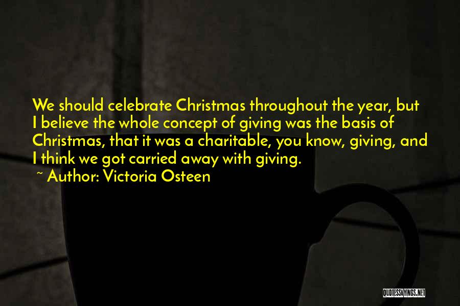 Giving And Christmas Quotes By Victoria Osteen