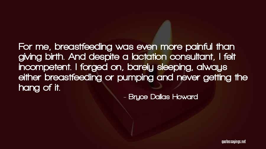 Giving And Getting Quotes By Bryce Dallas Howard Giving And Getting Quotes By Bryce Dallas Howard