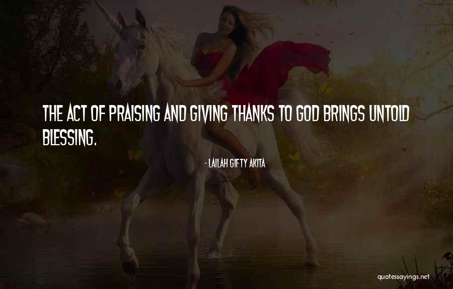 Giving And Gratitude Quotes By Lailah Gifty Akita