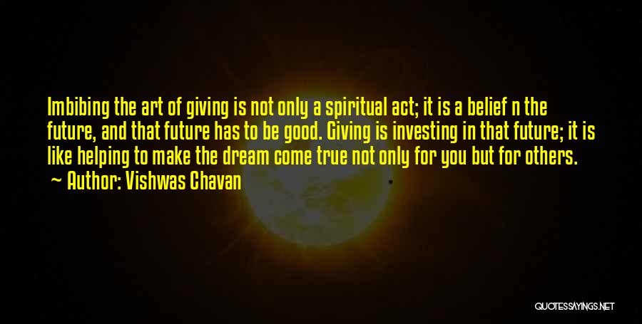 Giving And Helping Others Quotes By Vishwas Chavan