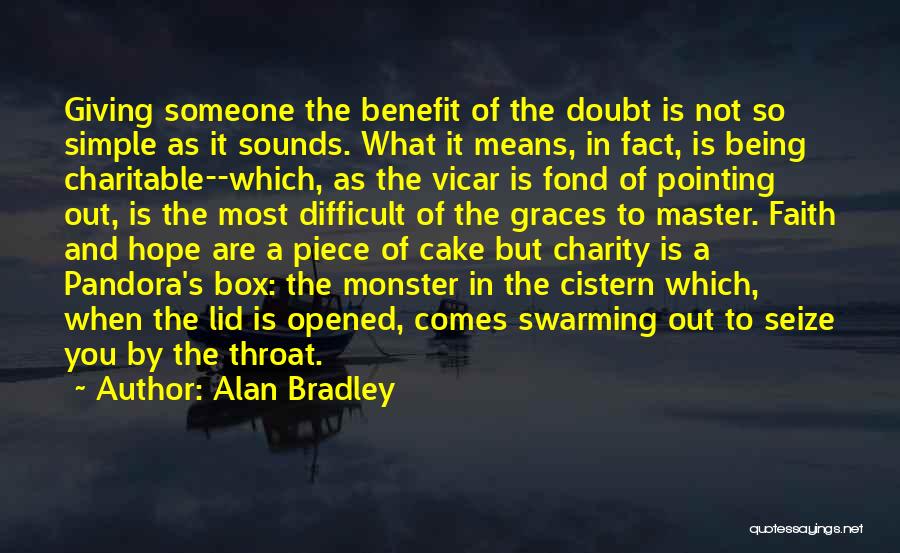 Giving And Hope Quotes By Alan Bradley