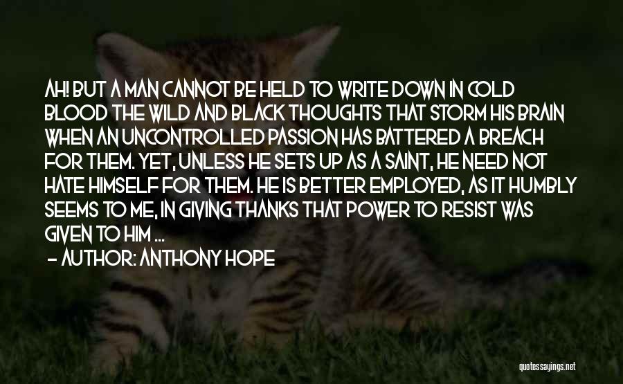 Giving And Hope Quotes By Anthony Hope