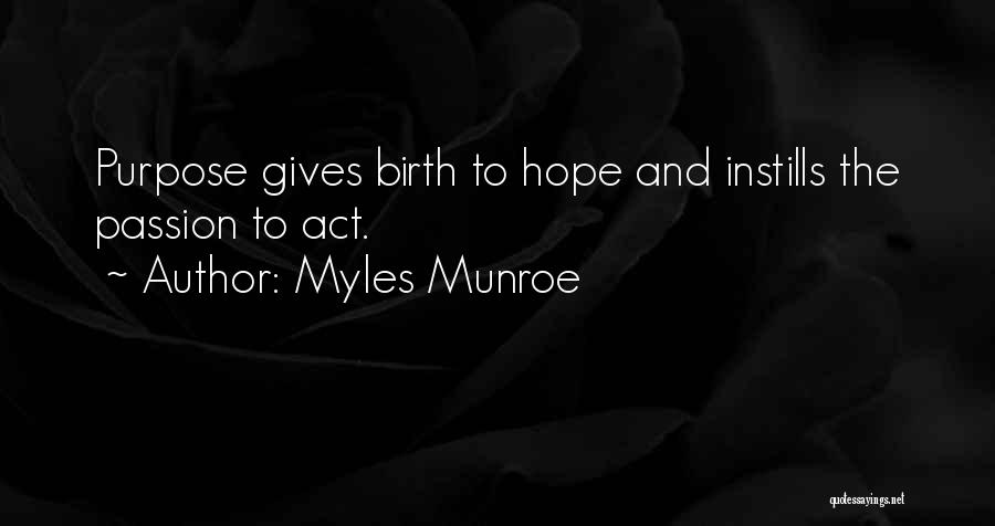 Giving And Hope Quotes By Myles Munroe