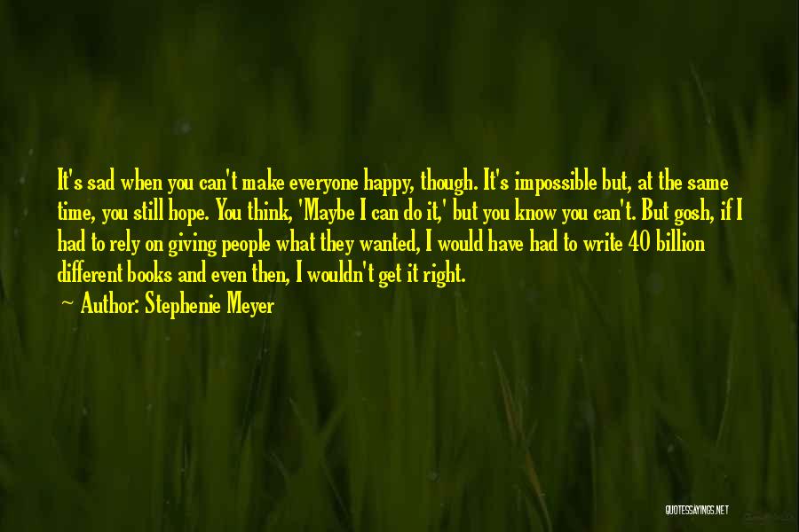 Giving And Hope Quotes By Stephenie Meyer
