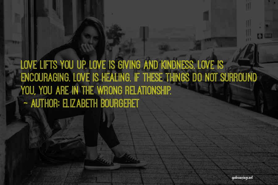 Giving And Kindness Quotes By Elizabeth Bourgeret