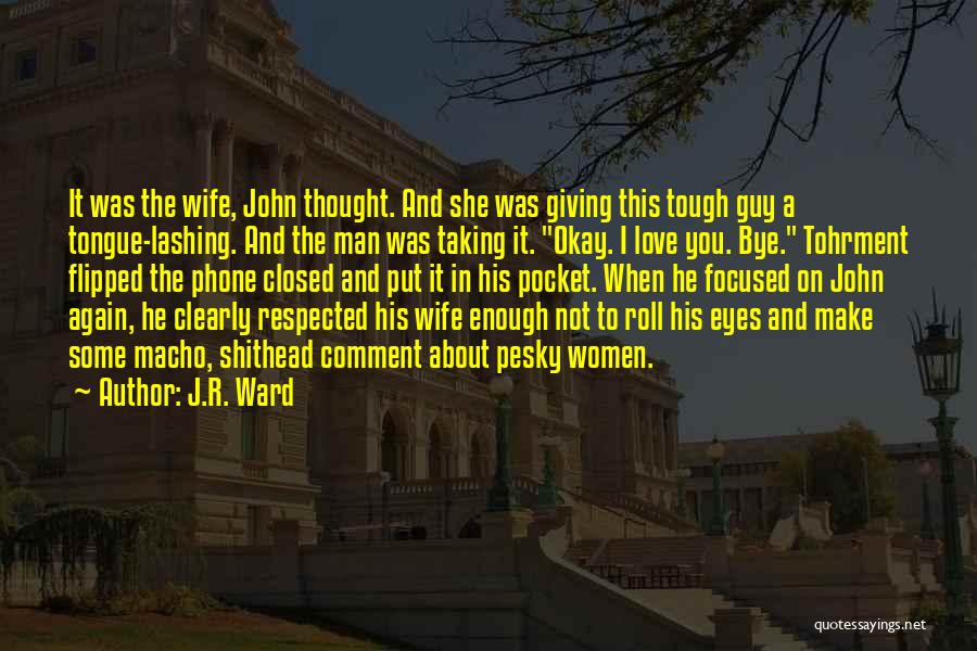 Giving And Not Taking Quotes By J.R. Ward