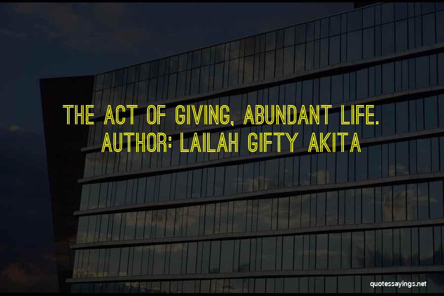 Giving And Receiving Gifts Quotes By Lailah Gifty Akita