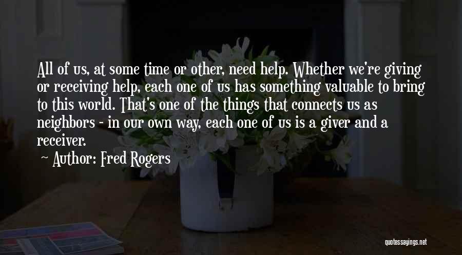 Giving And Receiving Help Quotes By Fred Rogers