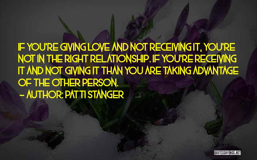 Giving And Receiving In A Relationship Quotes By Patti Stanger