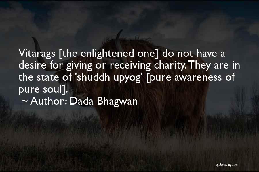 Giving And Receiving Nothing Quotes By Dada Bhagwan