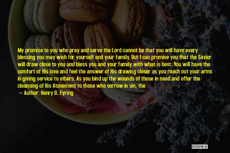Giving And Service Quotes By Henry B. Eyring