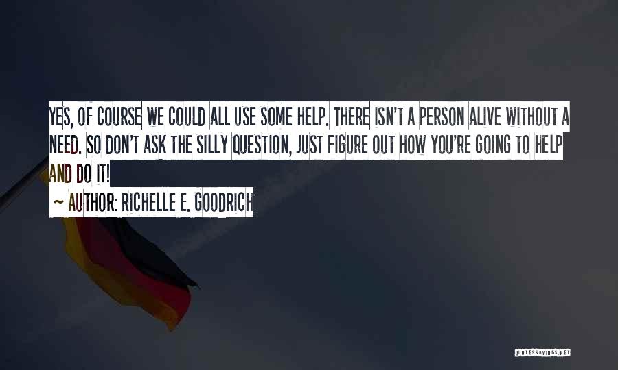 Giving And Service Quotes By Richelle E. Goodrich