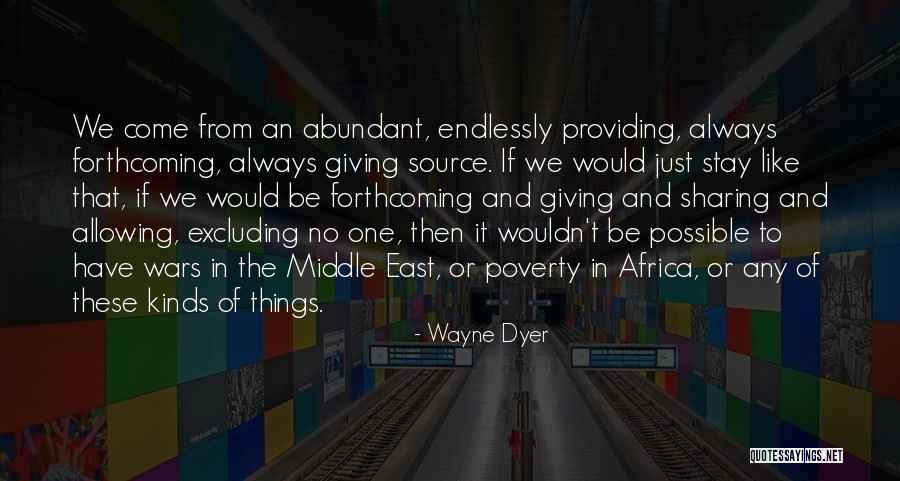 Giving And Sharing Quotes By Wayne Dyer Giving And Sharing Quotes By Wayne Dyer
