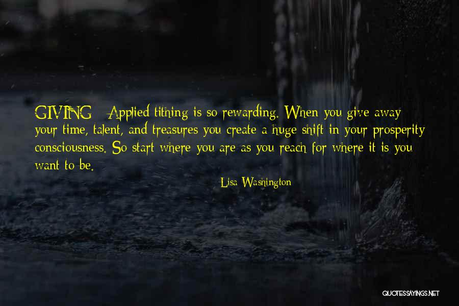 Giving And Tithing Quotes By Lisa Washington Giving And Tithing Quotes By Lisa Washington