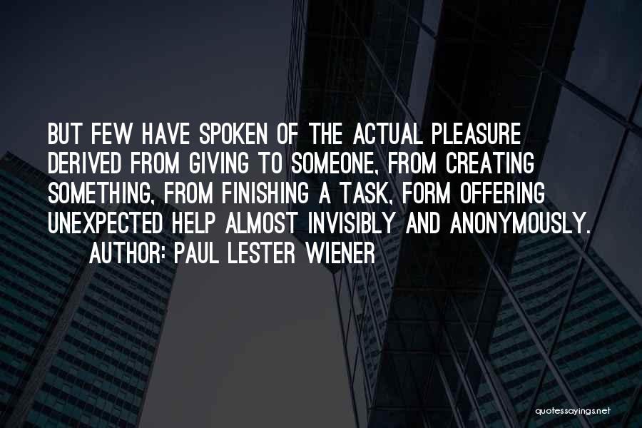 Giving Anonymously Quotes By Paul Lester Wiener