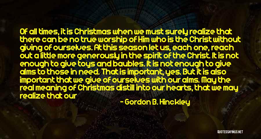 Giving At Christmas Quotes By Gordon B. Hinckley