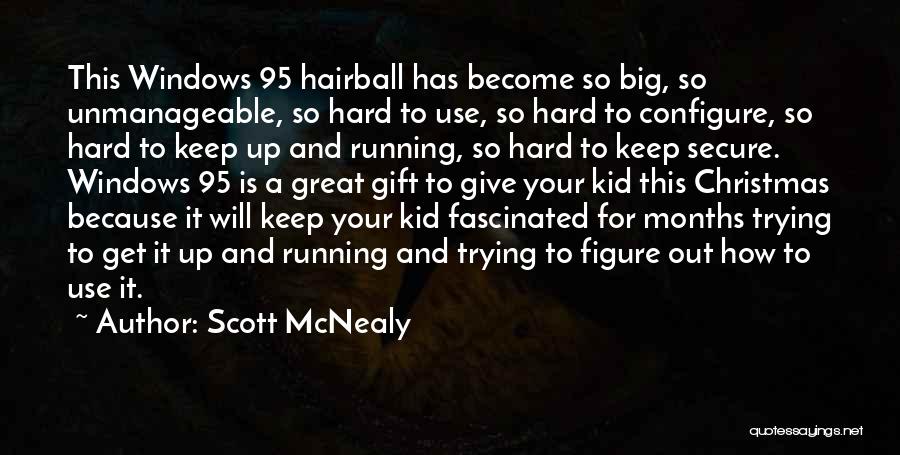Giving At Christmas Quotes By Scott McNealy