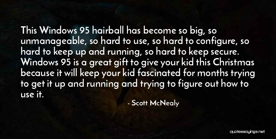 Giving At Christmas Quotes By Scott McNealy