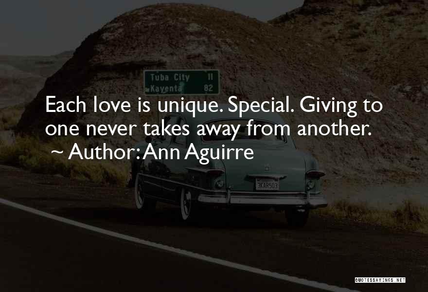 Giving Away Love Quotes By Ann Aguirre