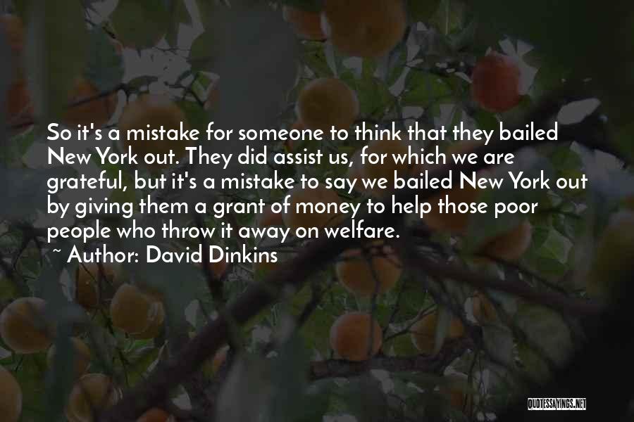 Giving Away Money Quotes By David Dinkins