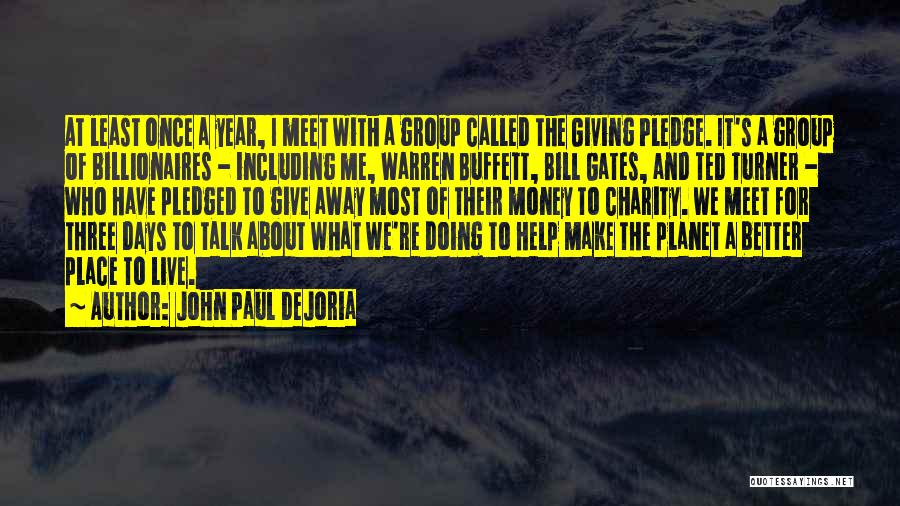 Giving Away Money Quotes By John Paul DeJoria