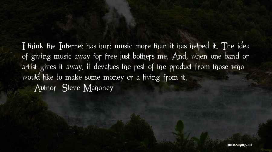 Giving Away Money Quotes By Steve Mahoney