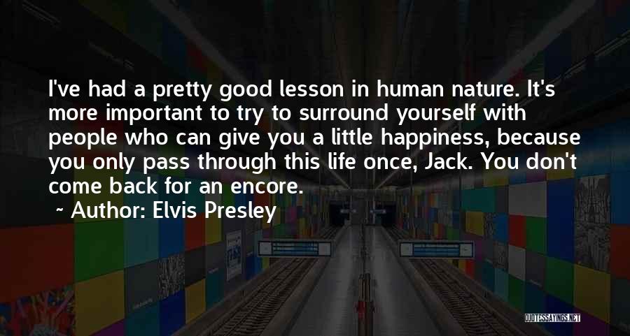 Giving Back In Life Quotes By Elvis Presley