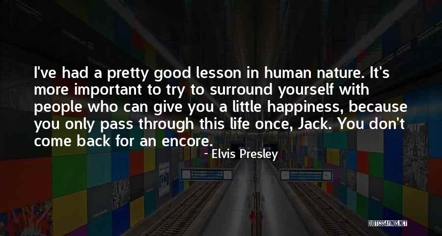 Giving Back In Life Quotes By Elvis Presley