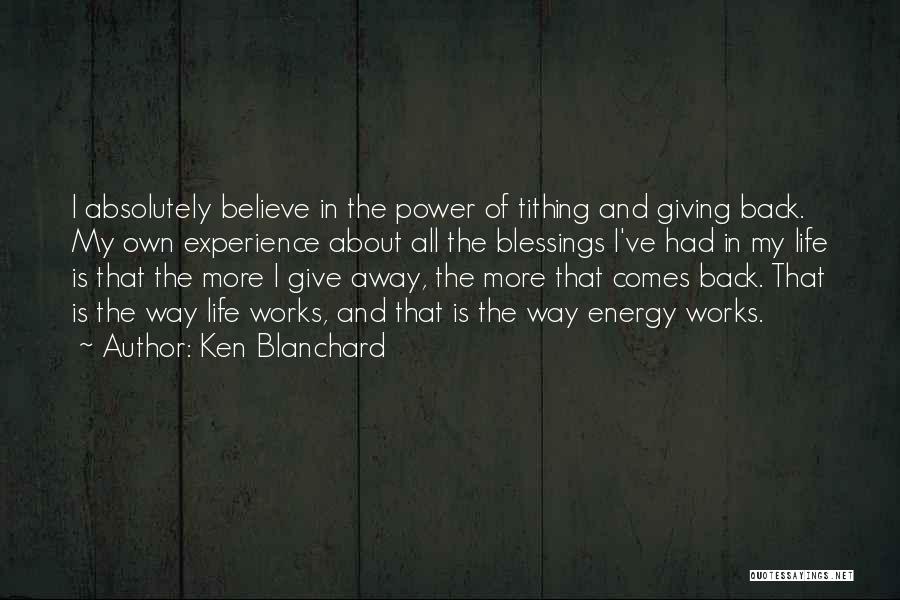 Giving Back In Life Quotes By Ken Blanchard