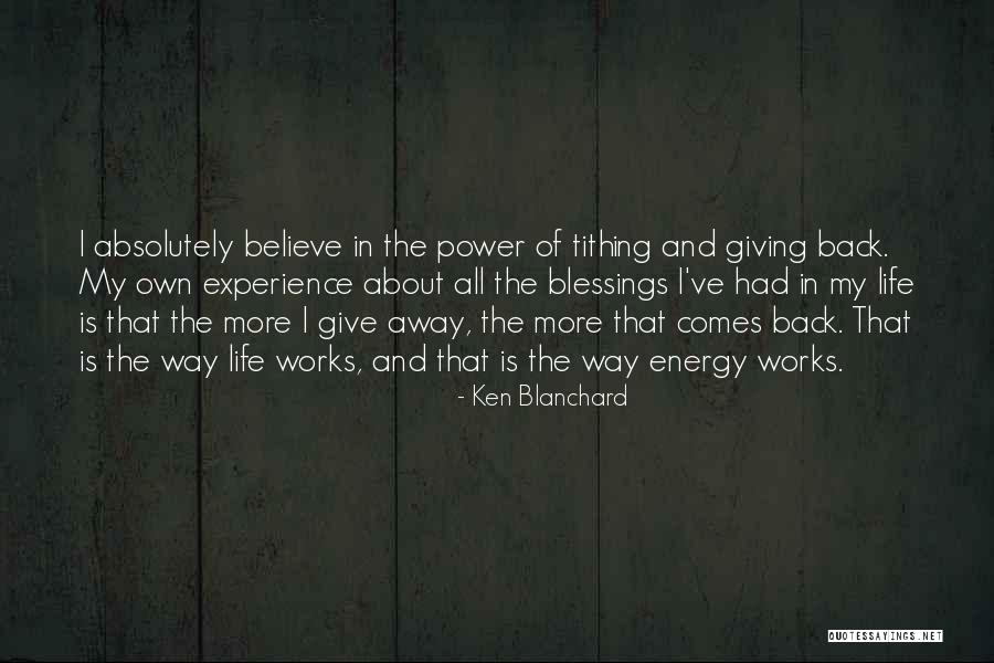 Giving Back In Life Quotes By Ken Blanchard