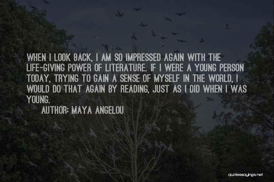 Giving Back In Life Quotes By Maya Angelou