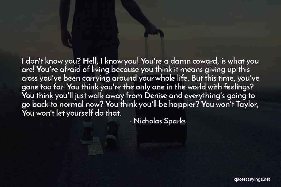 Giving Back In Life Quotes By Nicholas Sparks Giving Back In Life Quotes By Nicholas Sparks