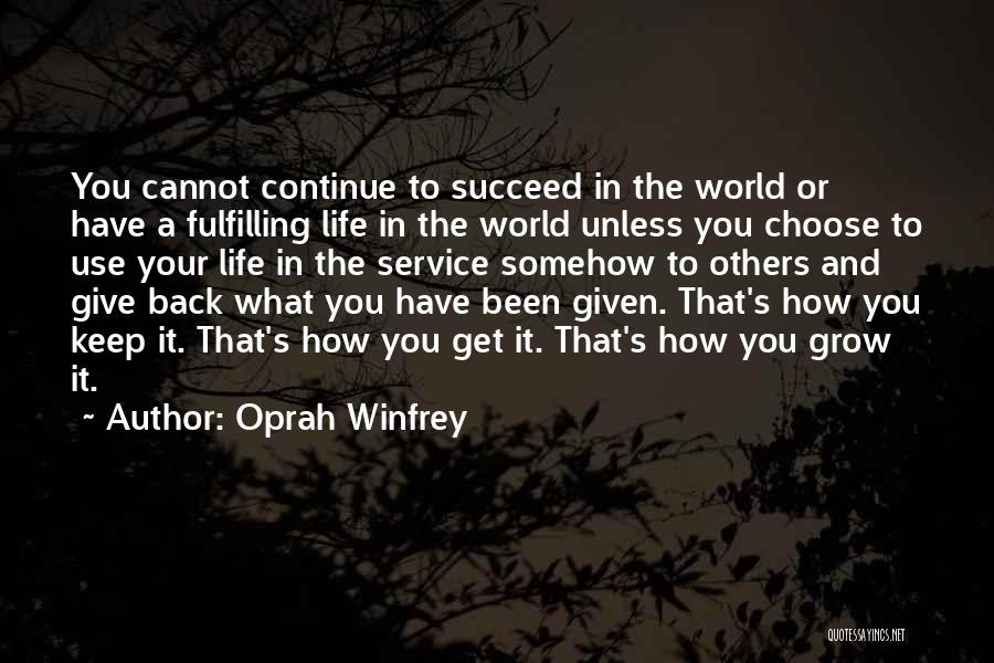 Giving Back In Life Quotes By Oprah Winfrey