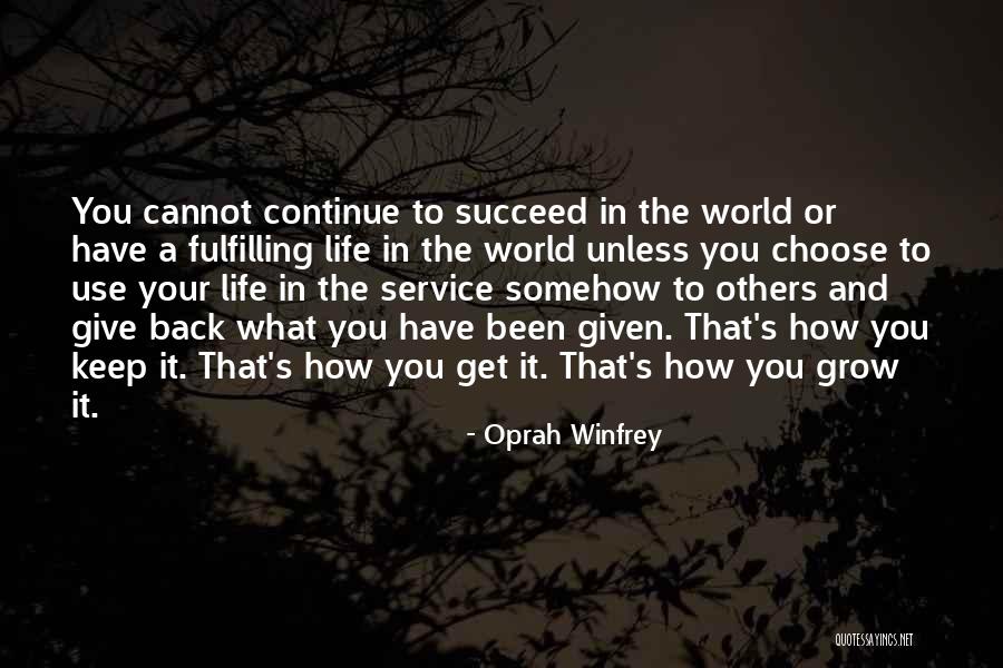 Giving Back In Life Quotes By Oprah Winfrey