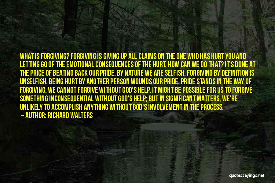 Giving Back To Nature Quotes By Richard Walters