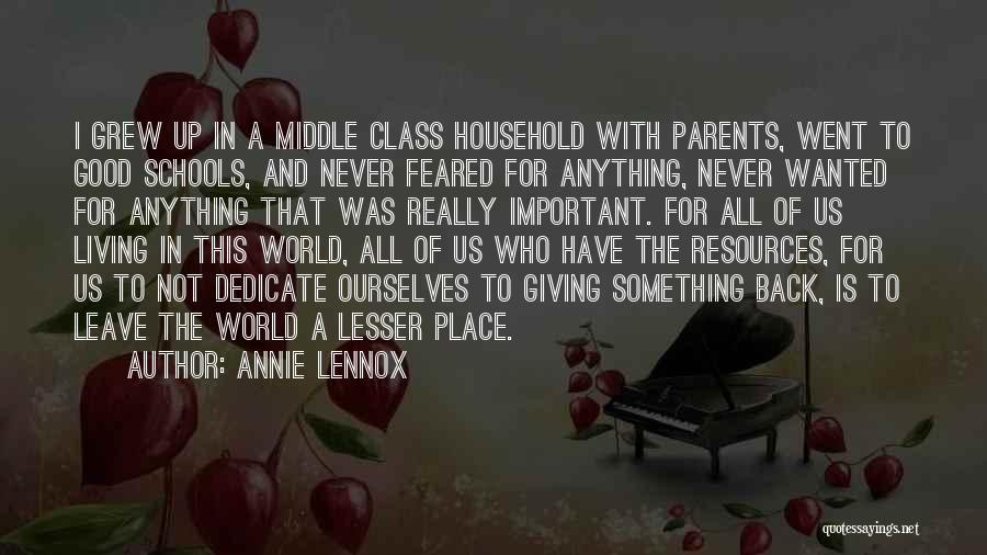 Giving Back To Parents Quotes By Annie Lennox