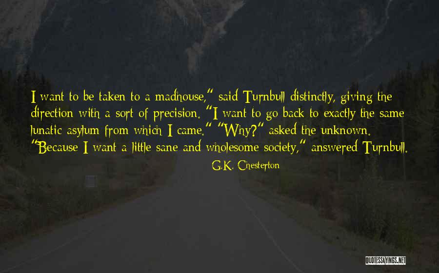 Giving Back To Society Quotes By G.K. Chesterton Giving Back To Society Quotes By G.K. Chesterton