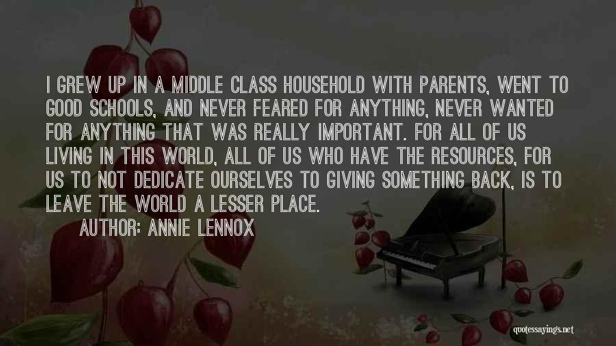 Giving Back To Your Parents Quotes By Annie Lennox