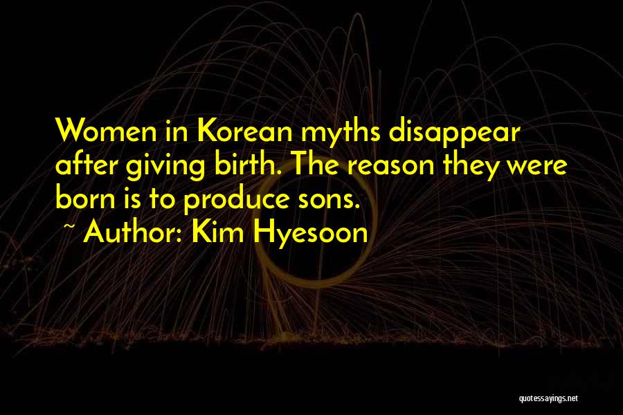 Giving Birth Quotes By Kim Hyesoon