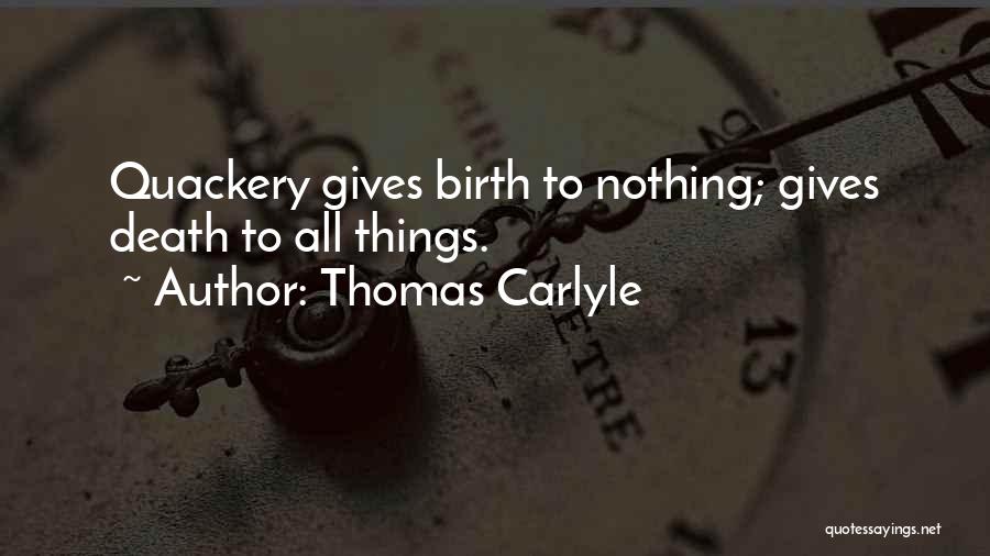 Giving Birth Quotes By Thomas Carlyle