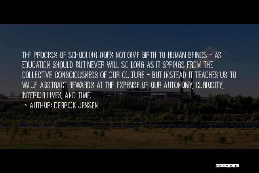 Giving Birth Soon Quotes By Derrick Jensen