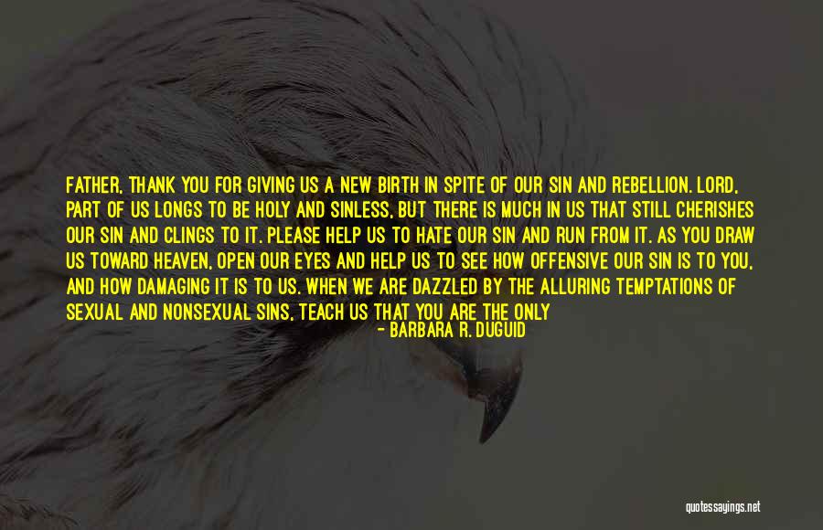 Giving Birth To A Son Quotes By Barbara R. Duguid Giving Birth To A Son Quotes By Barbara R. Duguid