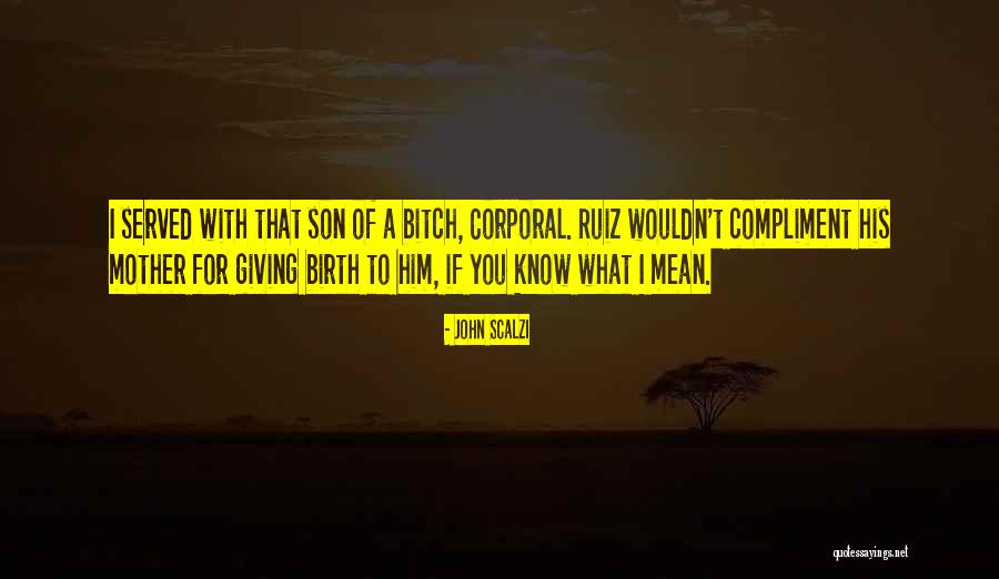 Giving Birth To A Son Quotes By John Scalzi