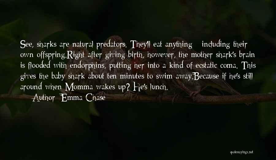 Giving Birth To Baby Quotes By Emma Chase