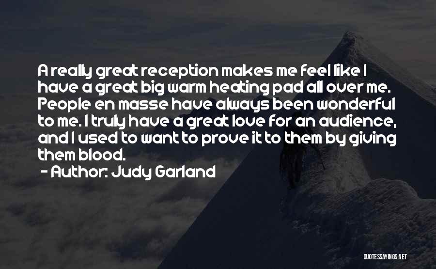 Giving Blood Quotes By Judy Garland