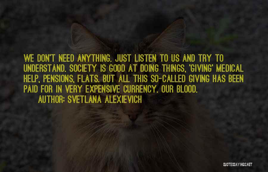 Giving Blood Quotes By Svetlana Alexievich